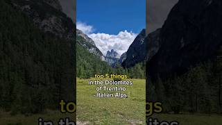 Top 5 things in the Dolomites  Trentino Italian Alps italy dolomites mountains travel [upl. by Aron]