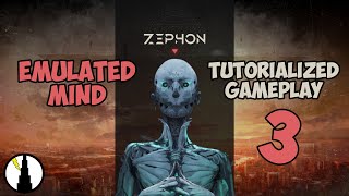 Emulated Mind Slow Play Tutorial Part 3  Zephon [upl. by Sivi612]