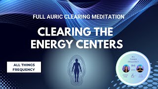 Full Auric Field Meditation  Advanced [upl. by Ecinhoj437]