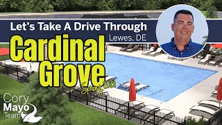 Update  Tour Cardinal Grove by Schell Brothers in Lewes DE with Cory Mayo of Monument Sothebys [upl. by Cyrill]