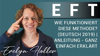 EFT  Wie funktioniert diese Methode Deutsch 2019  Klopfen Anleitung ganz einfach erklärt [upl. by Bittner]