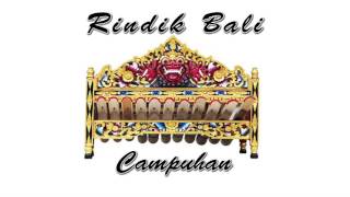 RECOMMENDED RELAXING BALINESE MUSIC  RINDIK BALI  CAMPUHAN [upl. by Dloreg]