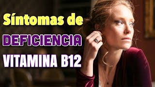 ✅ CUÁLES son los SÍNTOMAS 🌟 de la FALTA de VITAMINA B12 [upl. by Enovi843]