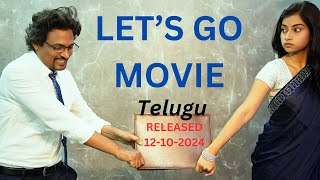 LETS GO  FULL MOVIE  Shekar Modal  Tanmai Mudaliar  Bhavana Priya [upl. by Eyahsal]