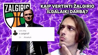 Kaip Vertinti Ilgalaikį Žalgirio Darbą [upl. by Ivets]