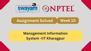 Management Information System Week 10  NPTEL ANSWERS  MYSWAYAM nptel nptel2024 myswayam [upl. by Lyndsay435]