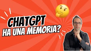 Ottieni Risposte Su Misura Sfruttando La Memoria Di ChatGPT [upl. by Nekcarb]