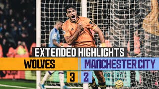 WOLVES DO THE DOUBLE OVER THE CHAMPIONS  Wolves 32 Man City  Extended highlights [upl. by Naol]