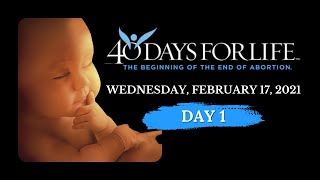 40 Days for Life with Rosary for Life Glorious Mysteries Day 1 Wednesday February 17 2021 [upl. by Nnylassej]