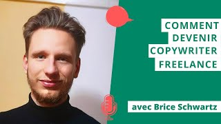 Devenir copywriter freelance  avec Brice [upl. by Celka]