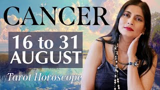 CANCER Tarot reading from 16 to 31 August 2024 [upl. by Pillihpnhoj]