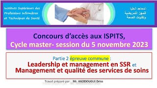 Epreuve commune  Leadership et management en SSR et Management et qualité des services de soins [upl. by Yrailih]