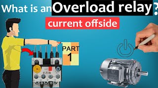 Overload Relays Explained  Part 1 [upl. by Sension449]