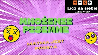 Mnożenie pisemne Naucz się w kilka minut [upl. by Green]