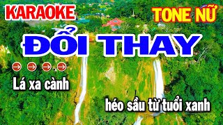 Karaoke Đổi Thay Tone Nữ Nhạc Sống Beat Mới Nhất  Ka Ra Ô Kê Nhạc Trữ Tình [upl. by Fruin]