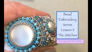 Bead Embroidery Lesson 3  The Stitches [upl. by Yleik]