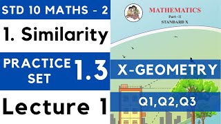 Similarity  Practice Set 13 Lecture 1 SSC Class 10 Geometry  Maths Part 2  Maharashtra 10th [upl. by Euqinotna]