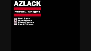 Azlack  Metal Knight  Ethan Fawkes remix   Nu Body Records [upl. by Erapsag465]