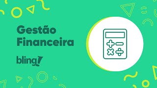 Módulo Finanças Fazendo a gestão financeira da sua empresa com o Bling [upl. by Enelear504]