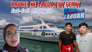 NAIK FERRY KE PULAU LABUAN DARI BRUNEI PERTAMA KALI [upl. by Nigle939]