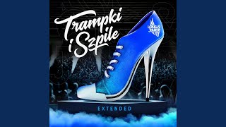 Trampki I Szpile Extended [upl. by Ruthe]