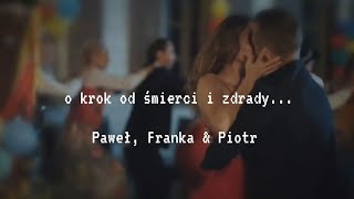 Paweł Franka amp Piotr  Śmierć i zdrada  M jak miłość [upl. by Hakym]