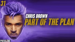 Chris Brown  Part Of The Plan Lyrics [upl. by Qahsi]