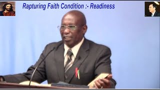 The Rapturing Faith Condition  Readiness [upl. by Hedda]