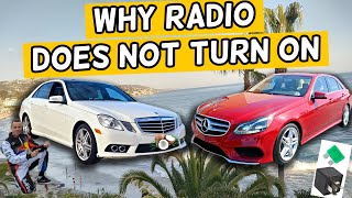 WHY RADIO DOES NOT TURN ON MERCEDES W212 E CLASS E350 E400 E250 E200 E220 E250 CDI BLUETEC [upl. by Lledyr]