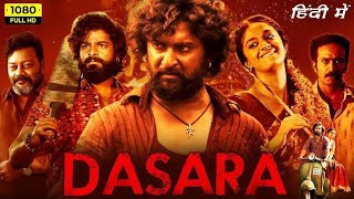 Dasara Full Movie Download kare Yaha se  World Movie [upl. by Atauqal]