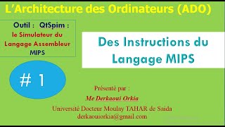 ADO  Instructions dun Programme MIPS avec Le Simulateur QtSpim [upl. by Eatnhoj]