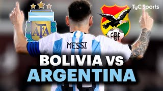 EN VIVO 🔴 Bolivia vs ARGENTINA  Eliminatorias Sudamericanas ⚽ ¡Juega la SCALONETA por TyC SPORTS [upl. by Enorahs]