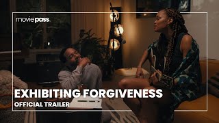 Exhibiting Forgiveness  Official Trailer  Andra Day André Holland John Earl Jelks [upl. by Airdna]