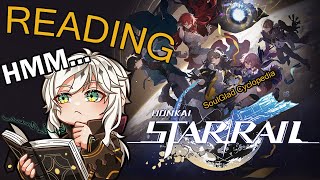 Reading Honkai Star Rail  SoulGlad Cyclopedia [upl. by Tedric]