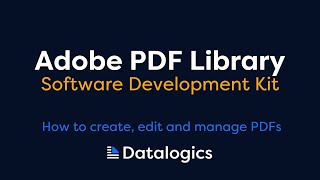 PDF SDK by Datalogics  Adobe PDF Library for Developers  How to create edit and manage PDFs [upl. by Birecree]