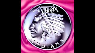 Anthrax Indians Single 1987 [upl. by Ayotal]