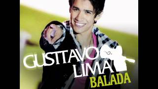 Gusttavo Lima  Balada Lyrics [upl. by Nnaeinahpets]