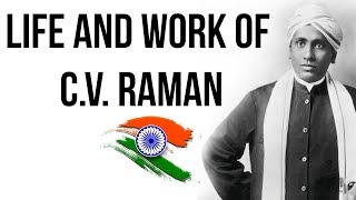 Life and work of C V Raman Inventor of Raman Scattering amp 1st scientist to get Bharat Ratna [upl. by Wallinga]