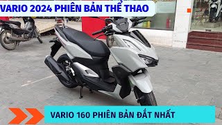 Vario 160cc 2024 Review Vario 160cc bản thể thao Chi tiết báo giá Vario 160 bản đắt nhất vario [upl. by Elinore173]