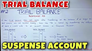 Trial Balance  Suspense Account  Class 11  BCOM  CA Foundation [upl. by Essirahc]