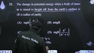 The change in potential energy when a body of mass m is raised to height nR from the earthamprsquo [upl. by Belier]