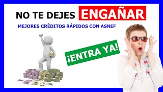 ✅ MEJORES CRÉDITOS RÁPIDOS CON ASNEF 2022 ✅ ¿Cómo CONSEGUIR un Crédito Rápido con Asnef👈 ¡FUNCIONA [upl. by Damicke]