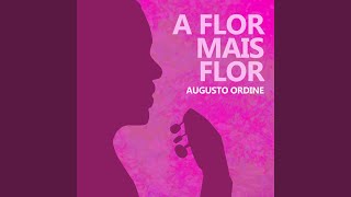 A Flor Mais Flor [upl. by Aim]