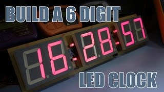 SDG 023 Build A 6 Digit 23quot LED Clock [upl. by Bodnar]