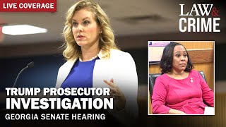 LIVE Trump Prosecutor Investigation — Georgia Senate Hearing — Ashleigh Merchant to Testify [upl. by Eiramadnil909]