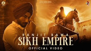 SIKH EMPIRE Official Video  Ranjit Bawa  Maharaja Ranjit Singh  Jagjit  Gill Saab  Stalinveer [upl. by Capon918]