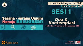 SESI 1 Doa dan Kontemplasi  quotPENGAJARAN BERSERIquot [upl. by Lose]