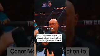 Conor McGregor’s reaction to security stopping Belal from facing off with Shavkat ufc310 ufc mma [upl. by Catharina]