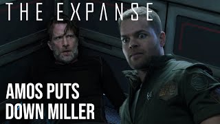 The Expanse  Amos v Miller quotStay Down Millerquot [upl. by Jemima]