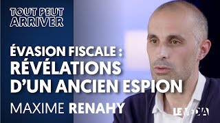 ÉVASION FISCALE  LES RÉVÉLATIONS DUN ANCIEN ESPION [upl. by Kola]